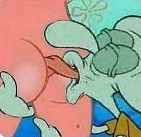 Squidward licking booty
