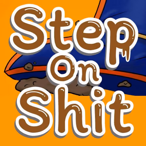 Step On Shit