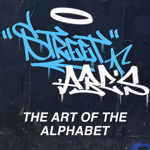 STREET ABC'S: The Art of the Alphabet