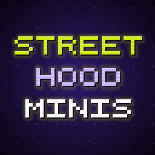 Street Hood Minis