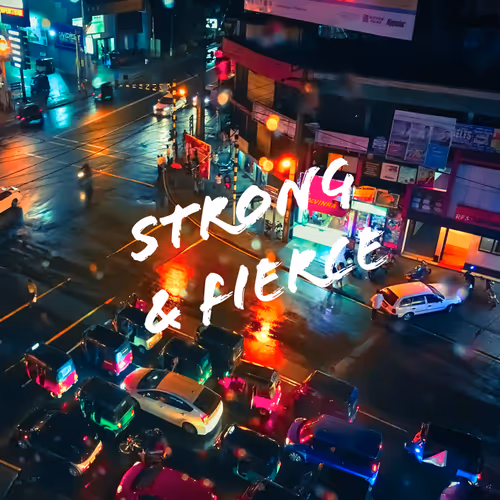Strong & Fierce - old