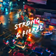 Strong & Fierce - old