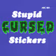 Stupid Cursed Stickers 001