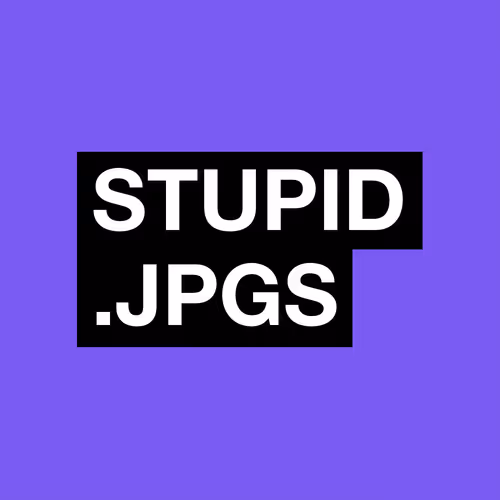 STUPID.JPGS
