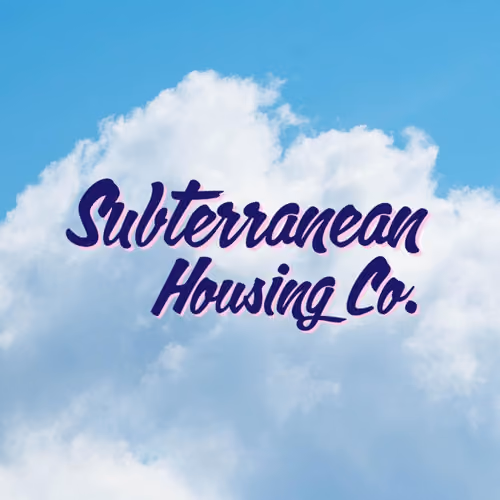 Subterranean Housing Co.