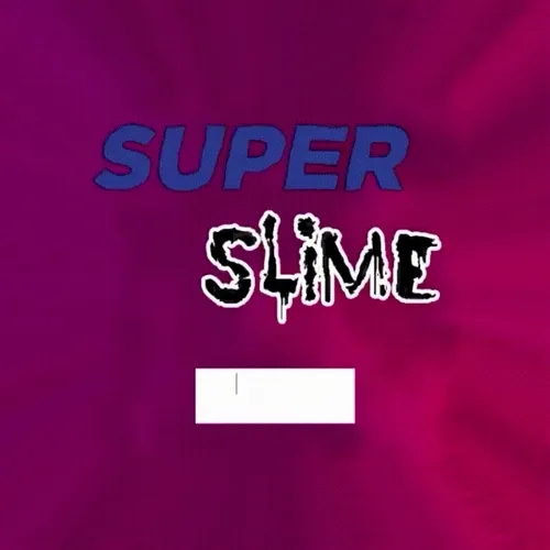 Super Slime