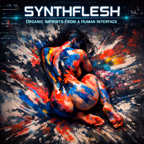 SYNTHFLESH - Organic Imprints from a Human Interface