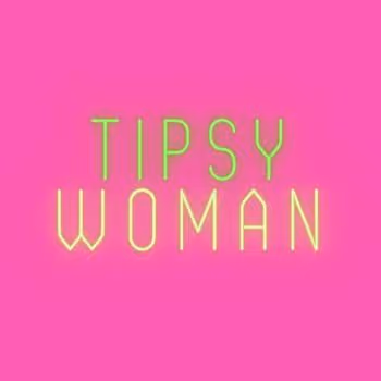 Tipsy Woman Collection