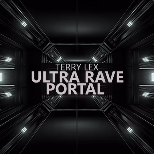 TERRY LEX - ULTRA RAVE PORTAL