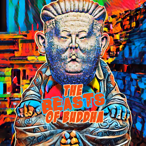 The Beasts of Buddha - KIM JONG UN Edition V2