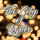 The City Of Lights