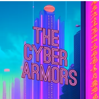 THE CYBER ARMORS