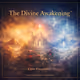 The Divine Awakening