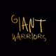 THE GIANT WARRIORS