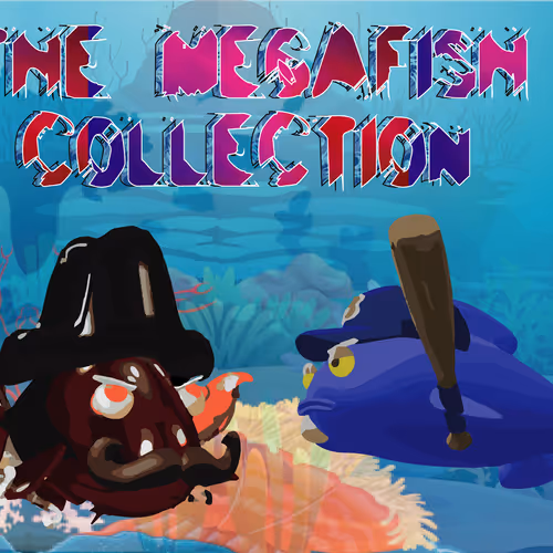 The MegaFish Collection