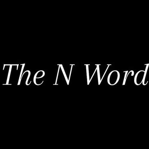 The N Word