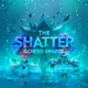 The Shatter: Genesis Shards