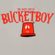 The Sweet Life of Bucket Boy - old