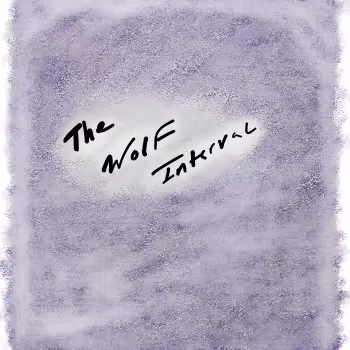 The Wolf Interval (Collection One)