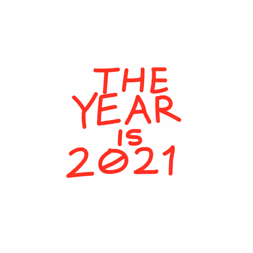 The Year is 2021