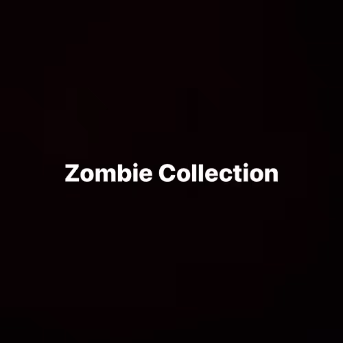 The Zombie Collection V1 - old
