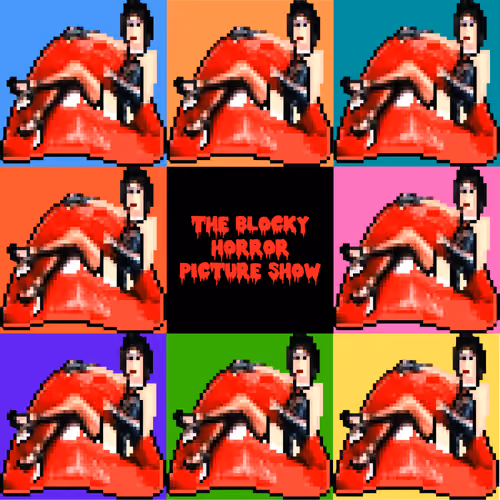 The Blocky Horror Picture Show