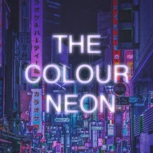 THE COLOUR NEON - old