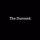 The Damned.