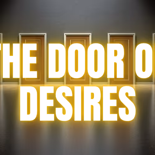 The Door of Desires