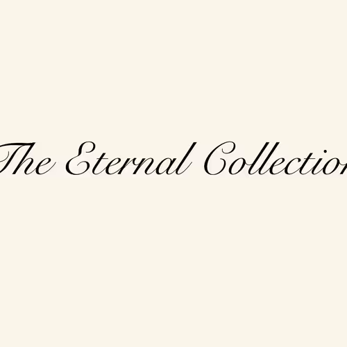 The Eternal Collection