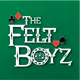 The Felt Boyz