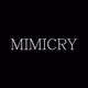 The MIMICRY - old