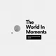 The World In Moments - old V2