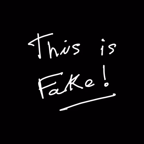 This is Fake!