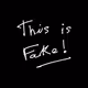 This is Fake!