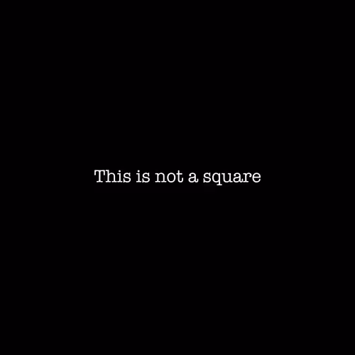 This is not a square - old