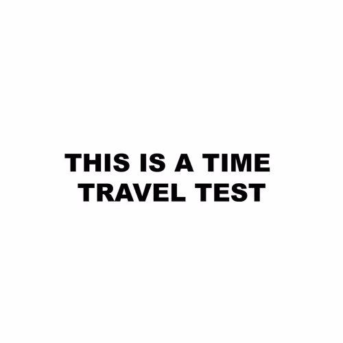 time travel test