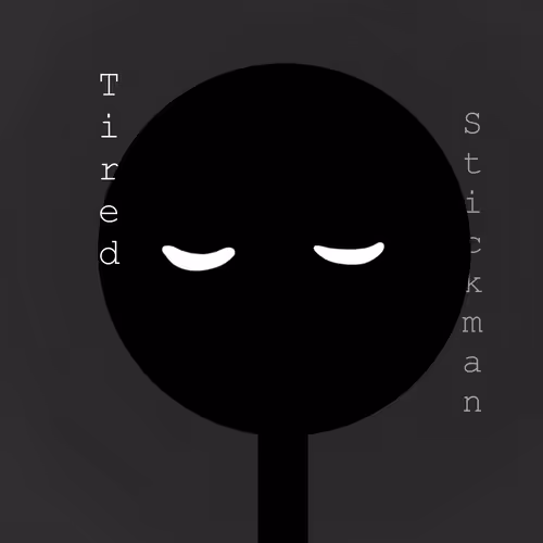 Tired stickman