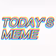 Today's Meme