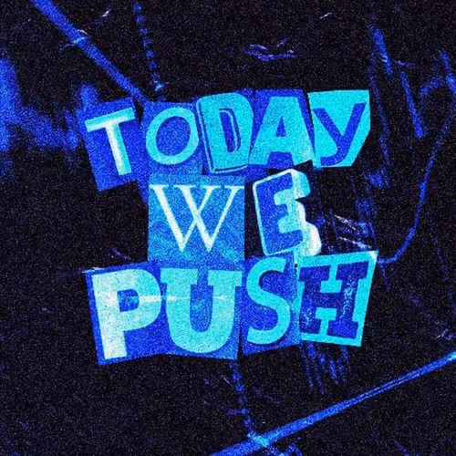 TodayWePush - old