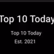Top 10 Today