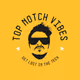 Top Notch Vibes: The Original