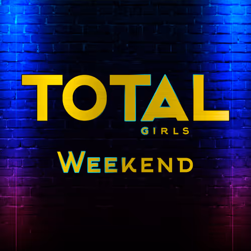 Total Girls Weekend