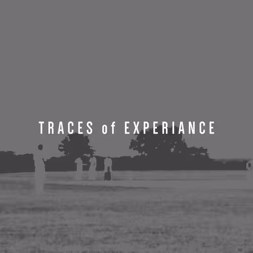 Traces of Experiance - old
