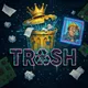 TRASH