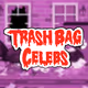 Trash Bag Celebs - Second Edition