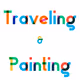 Traveling and Painting