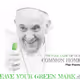 POPE FRANCIS GREEN MARK TRIBUTE