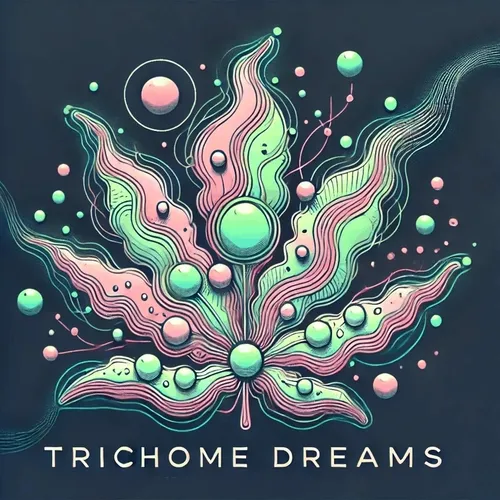 TRICHOME DREAMS