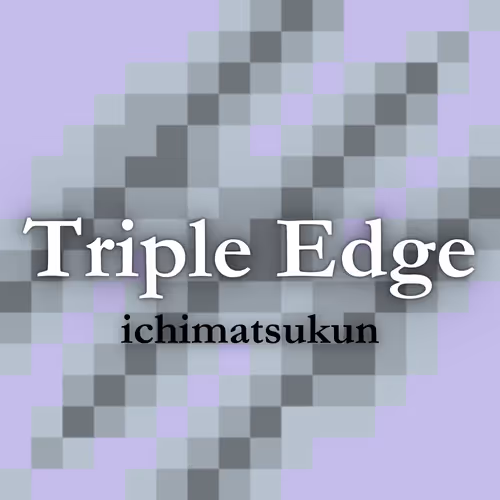 Triple Edge